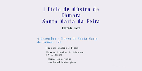 I Ciclo de Música de Câmara de Santa Maria da Feira